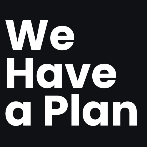 We Have a Plan (4)